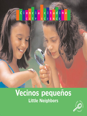 cover image of Pequenos vecinos (Little Neighbors)